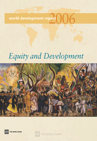 World Development Report 2006 (Equity and Development) by World Bank, Oxford University Press USA, 9780821362495
