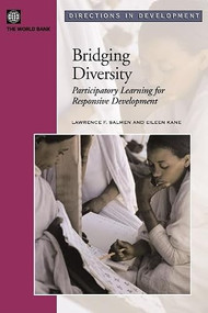 Bridging Diversity (Participatory Learning for Responsive Development) by Eileen Kane, Lawrence F. Salmen, 9780821363362