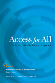 Access for All (Building Inclusive Financial Systems) by Brigit  Helms, 9780821363607