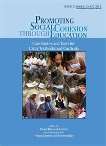 Promoting Social Cohesion through Education (Case Studies and Tools for Using Textbooks) by Eluned Roberts-Schweitzer, Vincent Greaney, Kreszentia Duer, 9780821364659