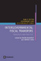 Intergovernmental Fiscal Transfers (Principles and Practice) by Anwar Shah, Robin Boadway, 9780821364925