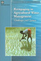 Reengaging in Agricultural Water Management (Challenges and Options) by World Bank, 9780821364987