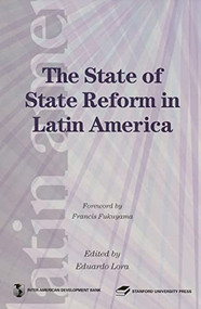 The State of State Reforms in Latin America by Stanford University Press, Eduardo Lora, 9780821365755