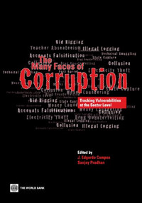 The Many Faces of Corruption (Tracking Vulnerabilities at the Sector Level) by J. Edgardo Campos, Sanjay  Pradhan, 9780821367254