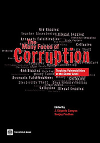 The Many Faces of Corruption (Tracking Vulnerabilities at the Sector Level) by J. Edgardo Campos, Sanjay  Pradhan, 9780821367254