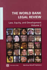 The World Bank Legal Review (Law, Equity, and Development) by Caroline Mary Sage, Michael Woolcock, 9780821368312