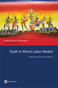 Youth in Africa's Labor Market by Marito H. Garcia, Jean Fares, 9780821368848