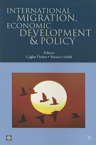 International Migration, Economic Development & Policy by Palgrave Macmillan UK, Maurice Schiff, Çaglar Özden, 9780821369357