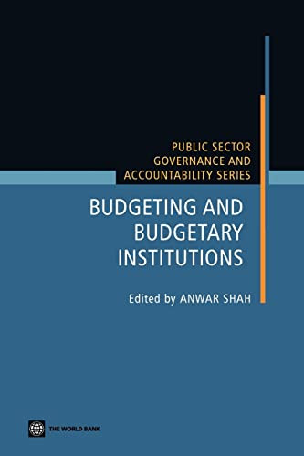 Budgeting and Budgetary Institutions by Anwar Shah, 9780821369395