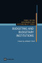 Budgeting and Budgetary Institutions by Anwar Shah, 9780821369395