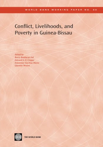 Conflict, Livelihoods, and Poverty in Guinea-Bissau by Quentin Wodon, Boubacar-Sid Barry, Estanislao Gacitua-Mario, Edward G.E. Creppy, 9780821370216