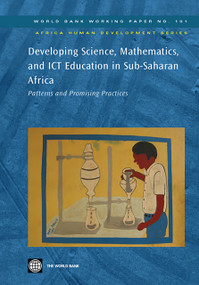 Developing Science, Mathematics, and ICT Education in Sub-Saharan Africa (Patterns and Promising Practices) by Wout Ottevanger, Jan van den Akker, Leo de Feiter, 9780821370704