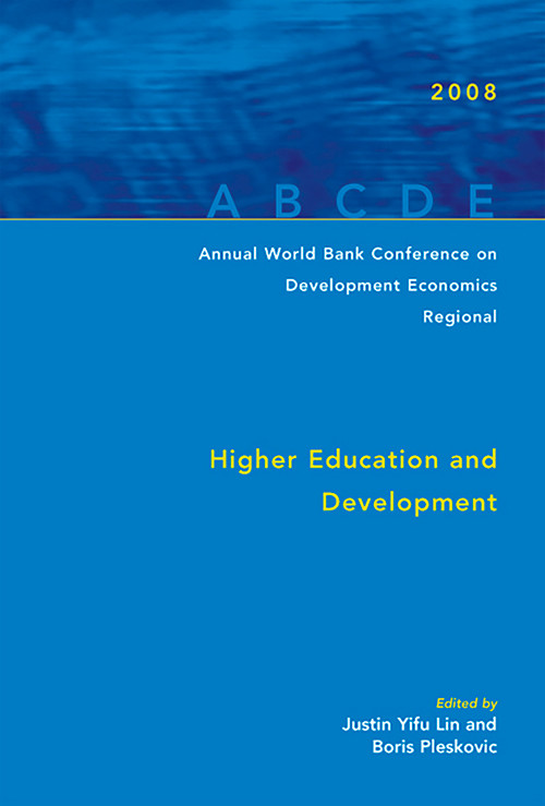Annual World Bank Conference on Development Economics 2008, Regional (Higher Education and Development) by Justin Yifu Lin, Boris Pleskovic, 9780821371237
