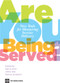 Are You Being Served? (New Tools for Measuring Service Delivery) by Samia Amin, Jishnu Das, Markus Goldstein, 9780821371855