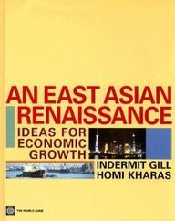 An East Asian Renaissance (Ideas for Economic Growth) - 9780821372036 by Indermit S. Gill, Homi Kharas, 9780821372036