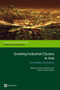 Growing Industrial Clusters in Asia (Serendipity and Science) by Shahid Yusuf, Kaoru Nabeshima, Shoichi Yamashita, 9780821372135