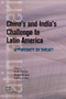 China's and India's Challenge to Latin America (Opportunity or Threat?) by Daniel Lederman, Marcelo Olarreaga, Guillermo E. Perry, 9780821373088