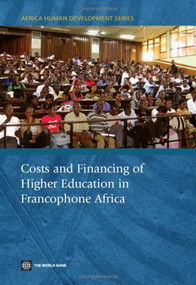 Costs and Financing of Higher Education in Francophone Africa (French Edition) by Borel Foko, Mathieu Brossard, 9780821374689