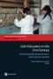 Girls' Education in the 21st Century (Gender Equality, Empowerment and Growth) by Mercy Tembon, Lucia Fort, 9780821374740