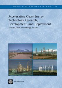 Accelerating Clean Energy Technology Research, Development, and Deployment (Lessons from Non-energy Sectors) by Patrick Avato, Jonathan Coony, 9780821374818