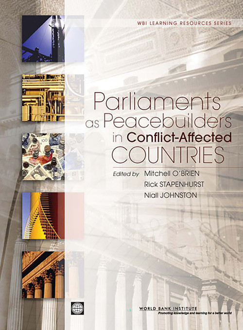 Parliaments as Peacebuilders in Conflict-Affected Countries by Mitchell O'Brien, Frederick Stapenhurst, Niall Johnston, 9780821375792
