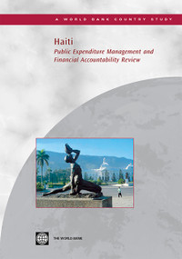 Haiti (Public Expenditure Management and Financial Accountability Review) by The World Bank, Emmanuel Pinto Moreira, 9780821375914