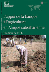L'appui de la Banque à l'agriculture en Afrique subsaharienne (Examen de l'IEG) by The World Bank, 9780821375952