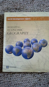World Development Report 2009 (Reshaping Economic Geography) by World Bank, 9780821376072