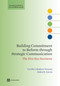 Building Commitment to Reform through Strategic Communication (The Five Key Decisions) by Cecilia Cabañero-Verzosa, Helen R.  Garcia, 9780821376218