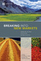 Breaking Into New Markets (Emerging Lessons for Export Diversification) by Richard Newfarmer, William Shaw, Peter Walkenhorst, 9780821376379