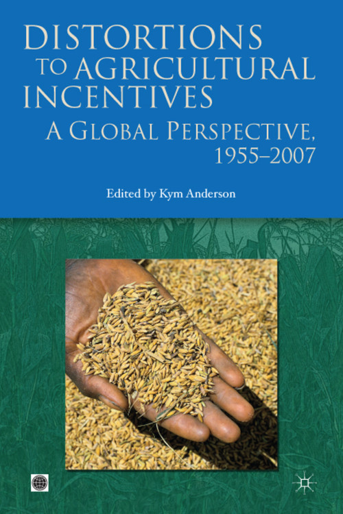 Distortions to Agricultural Incentives (A Global Perspective, 1955-2007) by Palgrave Macmillan UK, Kym Anderson, 9780821376652