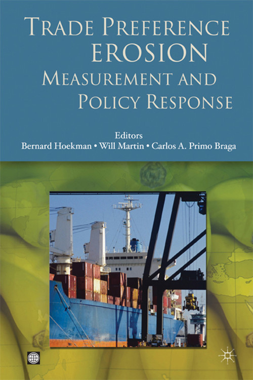 Trade Preference Erosion (Measurement and Policy Response) - 9780821377079 by Palgrave Macmillan UK, Bernard M. Hoekman, Will Martin, Carlos Alberto Primo Braga, 9780821377079