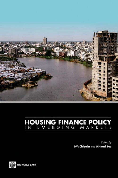 Housing Finance Policy in Emerging Markets by Loic Chiquier, Michael Lea, 9780821377505