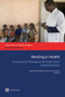 Working in Health (Financing and Managing the Public Sector Health Workforce) by Marko Vujicic, Kelechi Ohiri, Susan Sparkes, 9780821378021