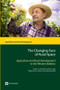 The Changing Face of Rural Space (Agriculture and Rural Development in the Western Balkans) by Julian Lampietti, David G. Lugg, Philip Van der Celen, Amelia Branczik, 9780821379318