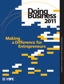 Doing Business 2011 (Making a Difference for Entrepreneurs) by World Bank, 9780821379608