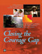 Closing the Coverage Gap (The Role of Social Pensions and Other Retirement Income Transfers) by Robert Holzmann, David A. Robalino, Noriyuki Takayama, 9780821379714