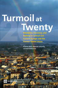 Turmoil at Twenty (Recession, Recovery and Reform in Central and Eastern Europe and the Former Soviet Union) by Pradeep K. Mitra, Marcelo Selowski, Juan F. Zalduendo, 9780821381137