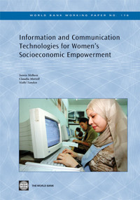 Information and Communication Technologies for Women's Socioeconomic Empowerment by Samia Melhem, Claudia  Morrell, Nidhi Tandon, 9780821381335