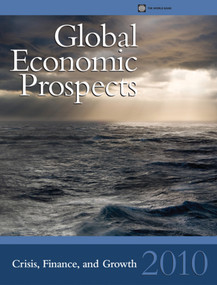 Global Economic Prospects 2010 (Crisis, Finance, and Growth) by World Bank, 9780821382264