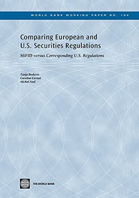 Comparing European and U.S. Securities Regulations (MiFID versus Corresponding U.S. Regulations) by Tanja Boskovic, Caroline Cerruti, Michel Noel, 9780821382530