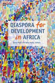 Diaspora for Development in Africa by Sonia Plaza, Dilip Ratha, 9780821382585