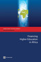 Financing Higher Education in Africa by World Bank, 9780821383346