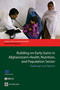 Building on Early Gains in Afghanistan's Health, Nutrition, and Population Sector (Challenges and Options) by World Bank, 9780821383353