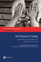 Life Chances in Turkey (Expanding Opportunities for the Next Generation) by Jesko Hentschel, Meltem Aran, Raif Can, Francisco H.G. Ferreira, Jérémie Gignoux, Arzu Uraz, 9780821384008