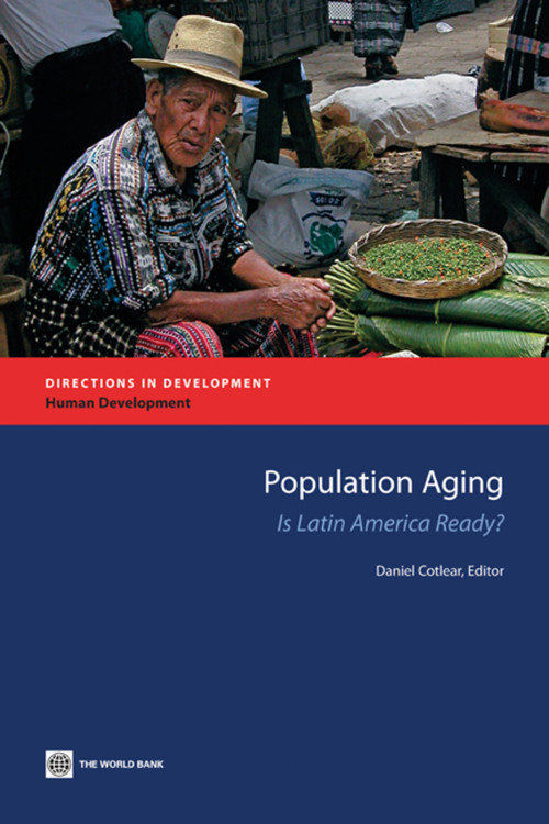 Population Aging (Is Latin America Ready?) by Daniel Cotlear, 9780821384879