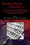 Global Value Chains in a Postcrisis World (A Development Perspective) by Olivier Cattaneo, Gary Gereffi, Cornelia Staritz, 9780821384992