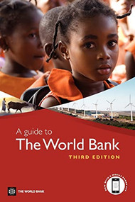 A Guide to the World Bank - 9780821385456 by World Bank, 9780821385456