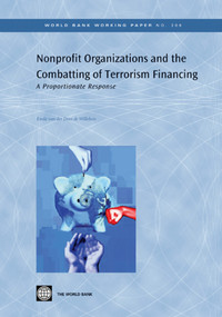 Nonprofit Organizations and the Combatting of Terrorism Financing (A Proportionate Response) by Emile van der Does de Willebois, 9780821385470