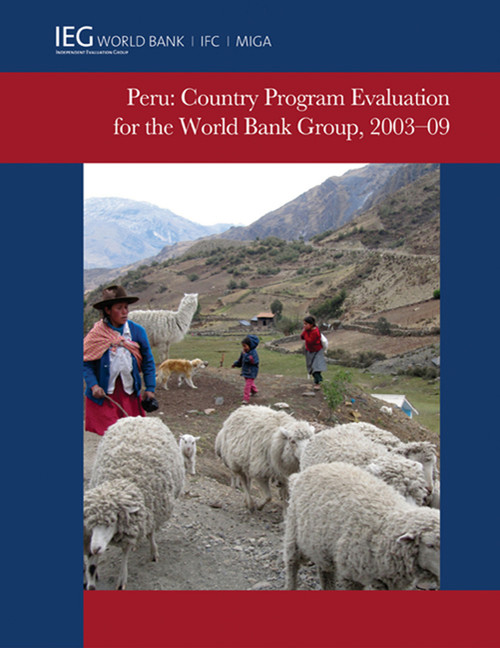 Peru (Country Program Evaluation for the World Bank Group, 2003-2009) by World Bank, 9780821385722